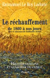 Emmanuel Le Roy Ladurie - Histoire humaine et comparée du climat - Tome 3, Le réchauffement de 1860 à nos jours.