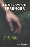 Anne-Sylvie Sprenger - Sale fille.