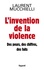 Laurent Mucchielli - L'invention de la violence - Des peurs, des chiffres, des faits.