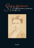 Jean-Jacques Lefrère - Sur Arthur Rimbaud - Correspondance posthume (1891-1900).