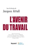 Jacques Attali - L'Avenir du travail.
