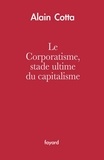 Alain Cotta - Le Corporatisme, stade ultime du capitalisme.