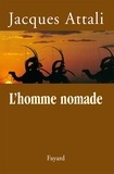 Jacques Attali - L'homme nomade.