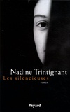 Nadine Trintignant - Les silencieuses.