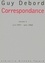 Guy Debord - Correspondance - volume 1 - juin 1957 -août 1960.