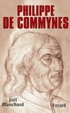 Joël Blanchard - Philippe de Commynes.
