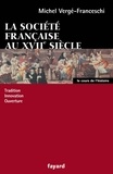 Michel Vergé-Franceschi - La société française au XVII siècle.