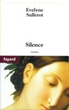 Evelyne Sullerot - Silence.