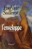 Evelyne Sullerot - L'Enveloppe.