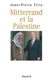 Jean-Pierre Filiu - Mitterrand et la Palestine.