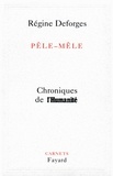 Régine Deforges - Pêle-Mêle - Chroniques de l'Humanité.