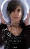 Claire Castillon - Les bulles.