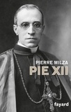 Pierre Milza - Pie XII.