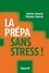 Patrice Huerre - La prépa sans stress.