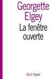 Georgette Elgey - La fenêtre ouverte.