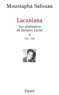 Moustapha Safouan - Les séminaires de Jacques Lacan.