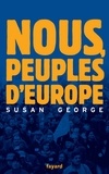 Susan George - Nous, peuples d'Europe.