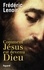 Frédéric Lenoir - Comment Jésus est devenu Dieu.