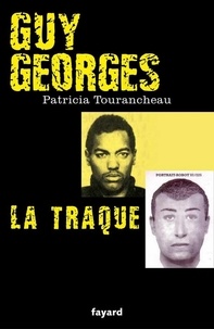 Patricia Tourancheau - Guy Georges - La traque.
