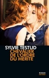 Sylvie Testud - Chevalier de l'ordre du mérite.