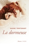 Nadine Trintignant - La dormeuse.