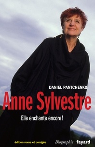 Daniel Pantchenko - Anne Sylvestre - "Et elle chante encore ?".