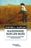 Steven L. Kaplan - Raisonner sur les blés - Essais sur les lumières économiques.