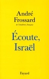 André Frossard - Ecoute Israël.