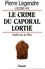 Pierre Legendre - Le Crime du caporal Lortie - Traité sur le père.