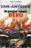 Patrice Dard - Un pompier nommé Béru - Les Nouvelles aventures de San-Antonio.
