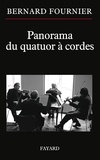 Bernard Fournier - Panorama du quatuor à cordes.