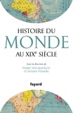 Sylvain Venayre et Pierre Singaravélou - Histoire du Monde au XIXe siècle.
