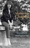 Madeleine Chapsal - Souvenirs involontaires.