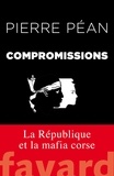 Pierre Péan - Compromissions.