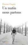 Florence Chapiro - Un matin nous partons.