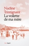 Nadine Trintignant - La voilette de ma mère.