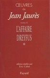 Jean Jaurès - Oeuvres, tome 6 - L'Affaire Dreyfus.