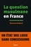 Bernard Godard - La Question musulmane en France.