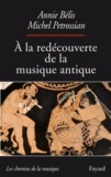 Annie Bélis - A la redécouverte de la musique antique.