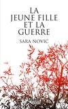Sara Novic - La jeune fille et la guerre.