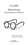 Annie Montaut - Hind Swaraj - L'émancipation à l'indienne.