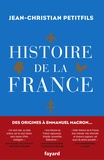 Jean-Christian Petitfils - Histoire de la France.