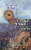 Mayotte Bollack - Démons et dragons.