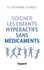 Stéphane Clerget - Soigner les enfants hyperactifs sans médicaments.