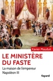 Xavier Mauduit - Le Ministère du faste.