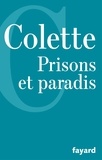  Colette - Prisons et paradis.