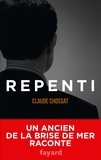 Claude Chossat - Repenti.