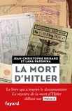 Jean-Christophe Brisard et Lana Parshina - La mort d'Hitler - Dans le dossiers secrets du KGB.