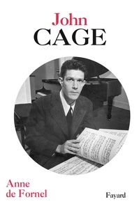 Anne de Fornel - John Cage.