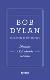 Bob Dylan - Discours à l'Académie suédoise.